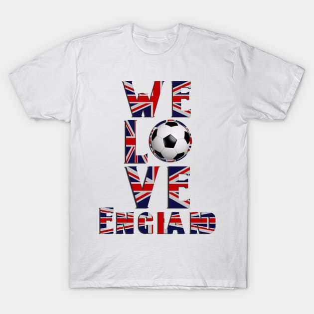 We Love You England T-Shirt by FirstTees